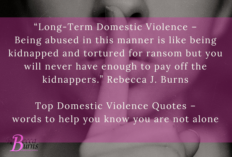 Top Domestic Violence Quotes words to help you know you are not alone